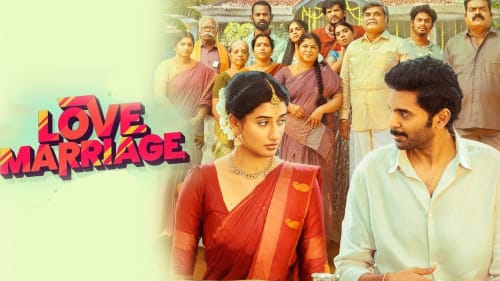 Love Marriage (2025) PRE-HD 720p Tamil Movie Watch Online